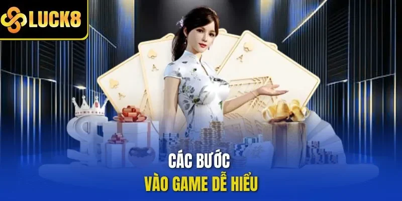 Các bước vào game dễ hiểu