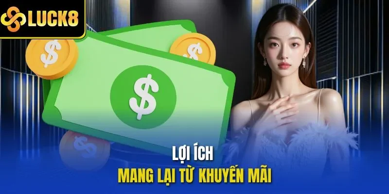 Lợi ích mang lại từ khuyến mãi