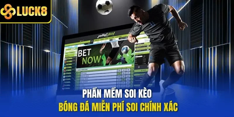 Phần mềm soi kèo bóng đá miễn phí soi chính xác